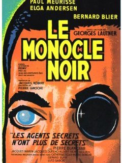 Le monocle noir - Georges Lautner - critique