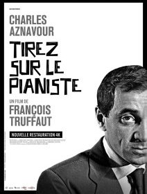 Tirez sur le pianiste - François Truffaut - critique