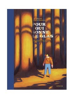 Pour qui sonne le glas – JD Morvan, Pierre Dawance – la chronique BD
