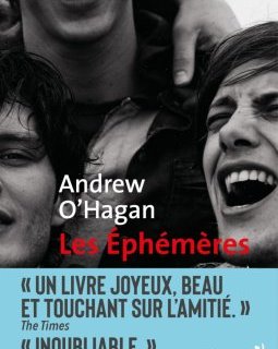 Les Éphémères - Andrew O'Hagan - critique du livre