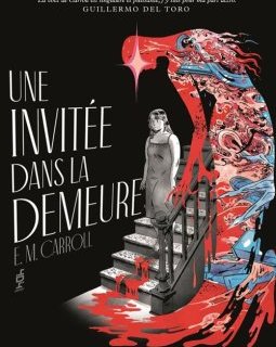 Une invitée dans la demeure – E.M. Carroll – la chronique BD
