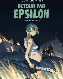 Détour par Epsilon T.2 – Lolita Couturier – la chronique BD 