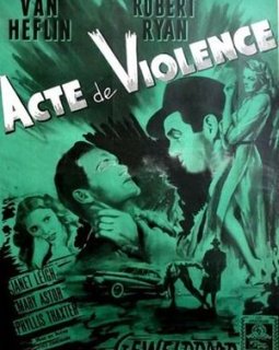 Acte de violence - Fred Zinnemann - critique 