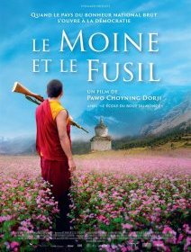 Le Moine et le fusil - Pawo Choyning Dorji - critique