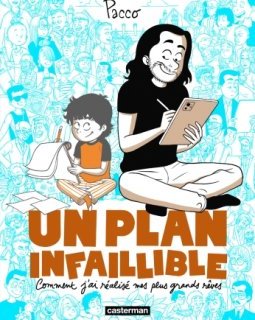Un plan infaillible : comment j'ai réalisé mes plus grands rêves - Pacco - la chronique BD