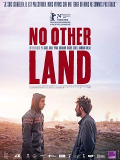 No Other Land - Basel Adra, Hamdan Ballal, Yuval Abraham - critique