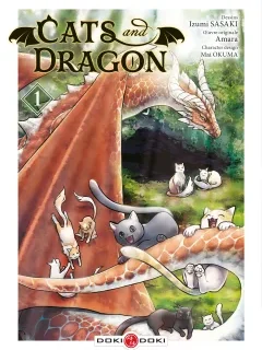 Cats and Dragons T.1 et 2 – Izumi Sasaki, Amara et Mai Okuma - la chronique Manga