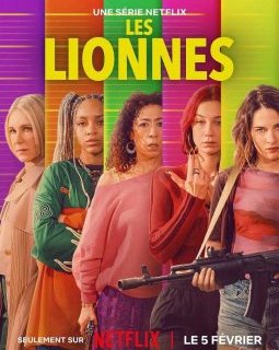 Les Lionnes - critique de la série Netflix
