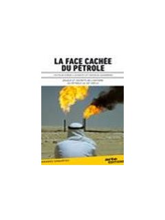 La face cachée du pétrole - la critique + le test DVD