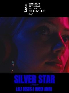 Silver Star - Ruben Amar, Lola Bessis - critique 