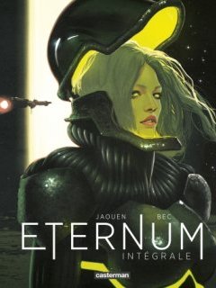 Eternum Intégrale - Christophe Bec, Jaouen Salaün - La chronique BD