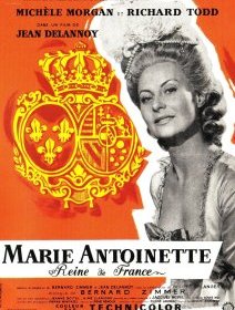 Marie-Antoinette, reine de France - Jean Delannoy - critique 