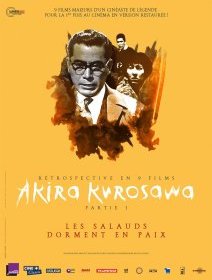 Les salauds dorment en paix - Akira Kurosawa - critique
