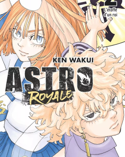 Astro Royale T.2 - Ken Wakui - la chronique Manga
