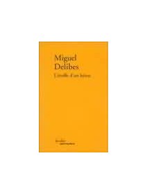 L'étoffe d'un héros - Miguel Delibes