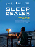 Sleep dealer - la critique + test DVD