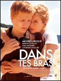 Dans tes bras - fiche film