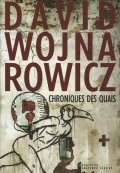 Chroniques des quais - David Wojnarowicz