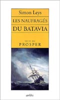 Les naufragés du Batavia, suivi de Prosper - Critique livre