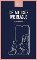 C'était juste une blague - Caroline Peiffer - critique