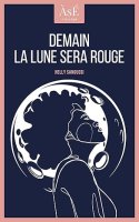 Demain la lune sera rouge - Nelly Sanoussi - critique