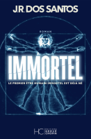 Immortel - J.-R. Dos Santos - critique du livre