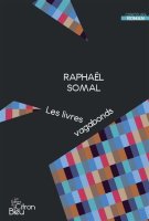 Les livres vagabonds - Raphaël Somal - critique du livre