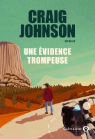 Une évidence trompeuse - Craig Johnson - critique du livre