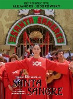 Santa sangre - Alejandro Jodorowsky - critique 