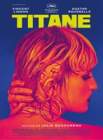 Titane - Julia Ducournau - critique