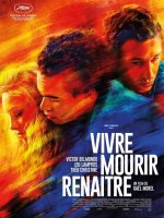 Vivre, mourir, renaître - Gaël Morel - critique