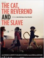 The cat, the reverend and the slave - La fiche film