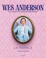 Interview de Christophe Narbonne, auteur de "Wes Anderson, la totale"