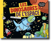 Les dinosaures de l'espace