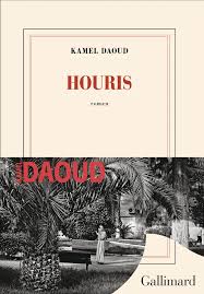 Houris - Kamel Daoud - critique du livre