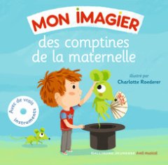 Mon imagier des comptines de la maternelle 