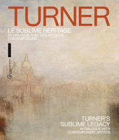 Turner, le sublime héritage – Elisabeth Brooke et David Blayney Brown - chronique du livre