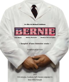 Bernie - Richard Linklater - critique