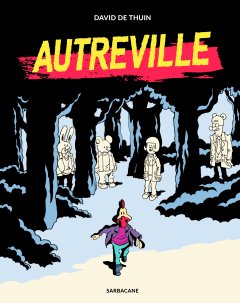 Autreville – David de Thuin – la chronique BD