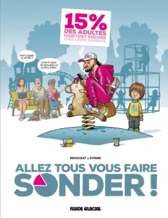 Allez tous vous faire sonder ! – Synne et Fred Remuzat - la chronique BD