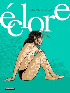 Éclore - Aude Mermilliod - la chronique BD