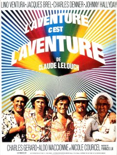 L'aventure c'est l'aventure - Claude Lelouch - critique