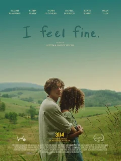 I Feel Fine. - Austin Spicer, Hailey Spicer - critique