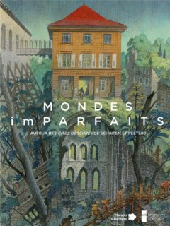 MONDES imPARFAITS - La chronique 