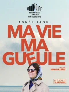 Ma vie ma gueule - Sophie Fillières - critique