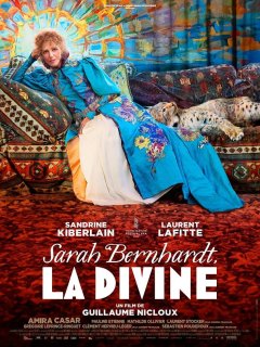 Sarah Bernhardt, la Divine - Guillaume Nicloux - critique