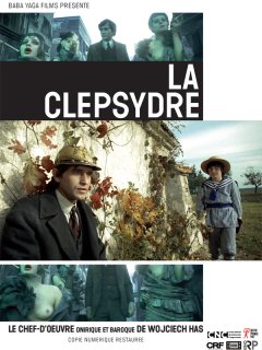 La Clepsydre - Wojciech Has - critique