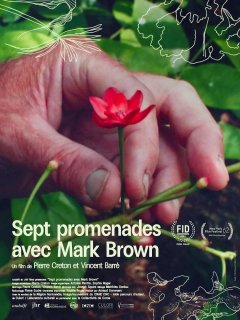 Sept promenades avec Mark Brown - Pierre Creton, Vincent Barré - critique