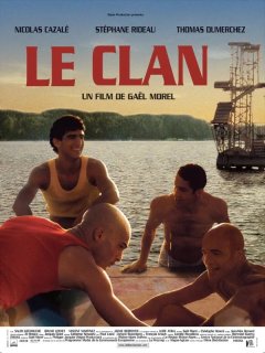 Le clan - Gaël Morel - critique