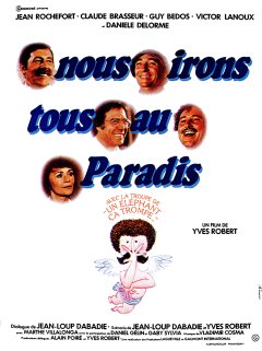 Nous irons tous au paradis - Yves Robert - critique